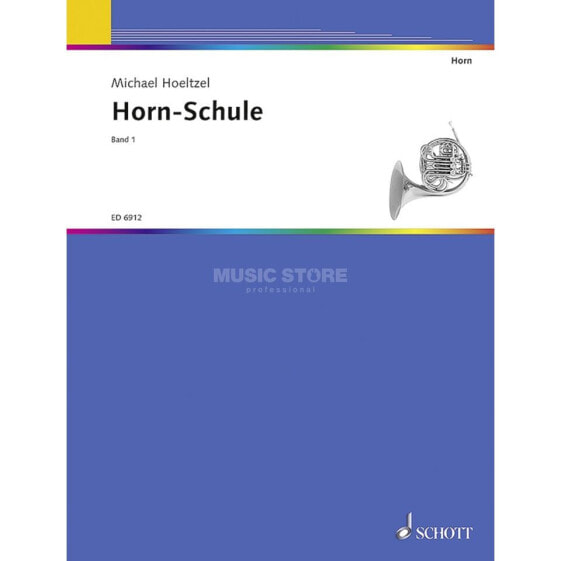 Schott Music Horn Schule 1 Michael Hoeltzel