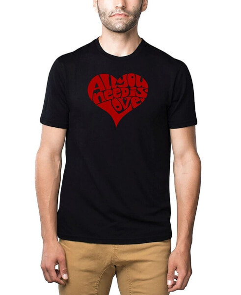 Men's Premium Word Art All You Need Is Love T-shirt