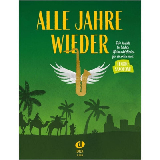 Edition Dux Alle Jahre wieder - Tenorsaxophon