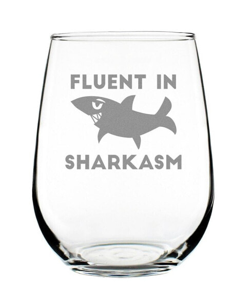 Fluent in Sharkasm Sarcastic Shark Gifts Stem Less Wine Glass, 17 oz