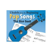 Chester Music Ukulele From The Beginning - Pop Songs (Blue Book)