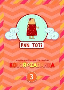 Раскраски и товары для росписи предметов для детей Pan Toti i Przyjaciele