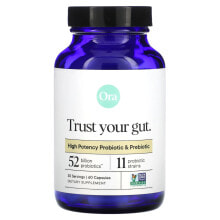 Ora, Trust Your Gut, высокоэффективный пробиотик и пребиотик, 60 капсул