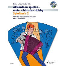 Schott Music Akkordeon spielen - mein schönstes Hobby Spielbuch 2