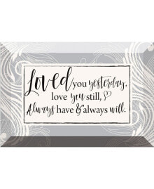 Loved You Yesterday Glass Plaque with Easel, 6