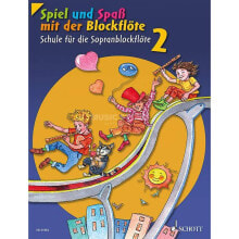 Schott Music Spiel und Spaß 2 Schule NEU Sopranblockflöte