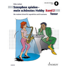 Schott Music Saxophon spielen - mein schönstes Hobby 2