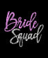 ფოტო #3 პროდუქტის Women's Bride Squad Word Art Short Sleeve T-shirt