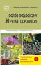 Tradycyjny ogród ekologiczny 5 50 pytań i odp.