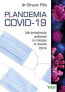 Plandemia COVID-19. Jak świadomie pokonać...