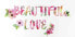 Фото #1 товара Beautiful Love Aquarell Quote