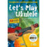 Фото #1 товара Hage Musikverlag Let's Play Ukulele