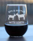 Life is Better with Goats Funny Goat Gifts Stem Less Wine Glass, 17 oz