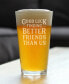 Фото #3 товара Good Luck Finding Better Friends than us Friends Leaving Gifts Pint Glass, 16 oz