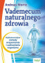 Фото #1 товара Vademecum naturalnego zdrowia