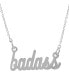 Silver Cursive Badass Necklace