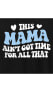 Фото #3 товара This Mama Aint Got Time Plus Size Graphic T-Shirt