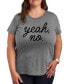 Фото #1 товара Yeah No Plus Size Graphic T-Shirt