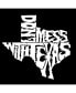 Men's Word Art Long Sleeve T-Shirt- Don't Mess With Texas