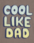 Toddler Cool Like Dad Graphic Tee 2T