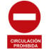 NORMALUZ Circulación Prohibida Sign 30x40 cm