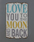 Фото #2 товара Love You To The Moon And Back Wall Decor
