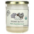 Organic Coconut Butter, Ultra Smooth, 16 oz (454 g)