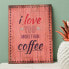 Фото #4 товара Schild I love you more than coffee