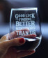 Фото #2 товара Good Luck Finding Better Neighbors than us Neighbors Moving Gifts Stem Less Wine Glass, 17 oz