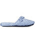 Women's Gingham-Print Bow-Top Slippers, Created for Macy's