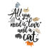 Фото #1 товара All you need is love and a cat