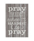 Фото #1 товара Pray Hardest When It's Hard New Horizons Wood Plaque with Easel, 6" x 9"