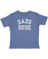 Фото #1 товара Toddler Boys Dad's Dude Short Sleeve T-Shirt