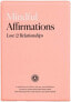 Mindful Affirmations Love & Relationships