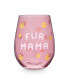 Фото #1 товара Fur Mama Stemless Wine Glass